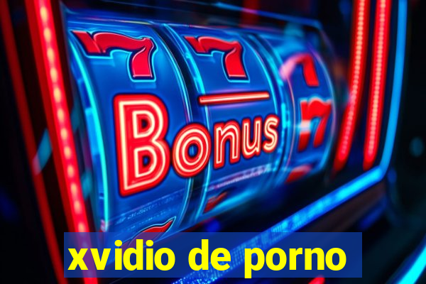 xvidio de porno